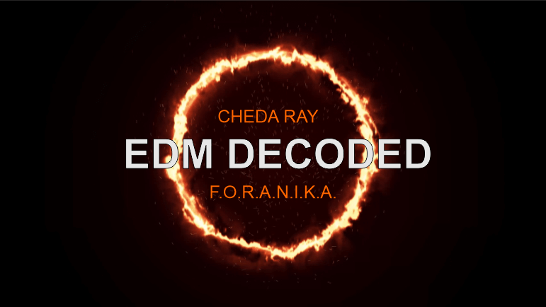 EDM DECODED